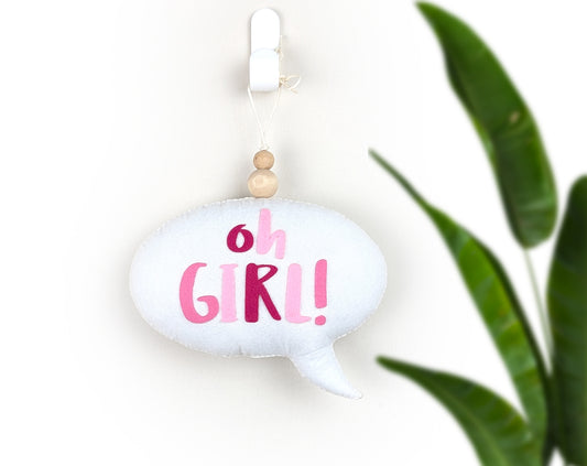 Oh Girl Speech bubble Hanging Ornament