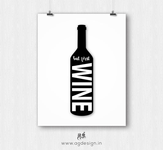 But First Wine Poster – AG Design