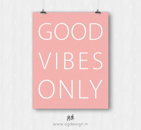 good vibes only pink poster