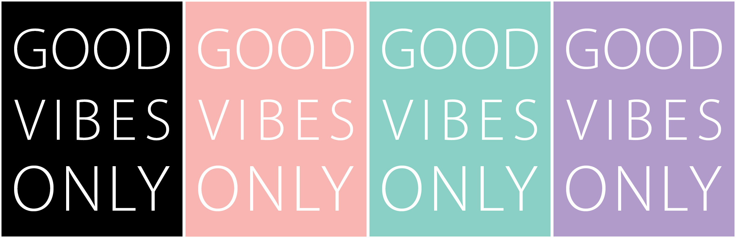 good vibes only