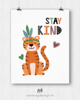 Stay Kind Tiger Poster