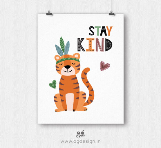 Stay Kind Tiger Poster